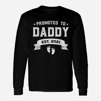 Promoted To Daddy Est 2021 New Dad First Daddy Long Sleeve T-Shirt - Seseable