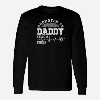 Promoted To Daddy Est 2022 March Expecting Dad Shirt Long Sleeve T-Shirt - Seseable
