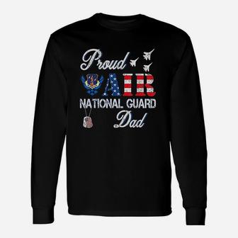 Proud Air National Guard Dad Air Force Veterans Day Long Sleeve T-Shirt - Seseable