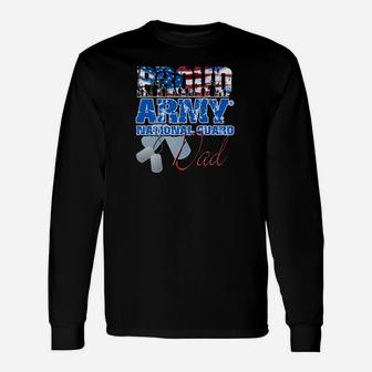 Proud Army National Guard Dad Usa Flag Fathers Day Shirt Long Sleeve T-Shirt - Seseable
