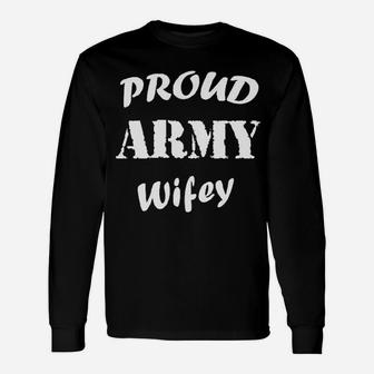 Proud Army Wifey Long Sleeve T-Shirt - Seseable