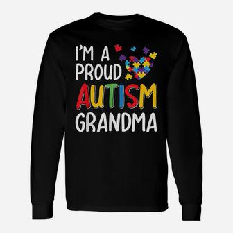 I Am A Proud Autism Grandma Autism Awareness Long Sleeve T-Shirt - Seseable