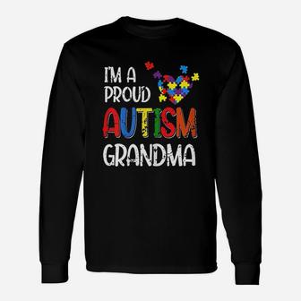 Im A Proud Autism Grandma Autism Awareness Long Sleeve T-Shirt - Seseable