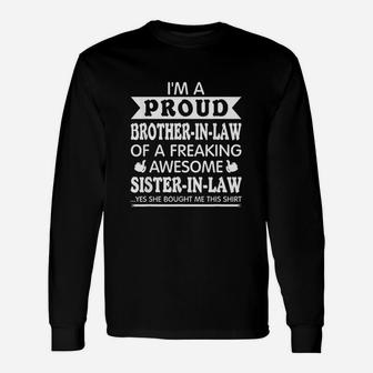 Proud Brother In Law Of Awesome Sister In Law Long Sleeve T-Shirt - Seseable