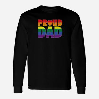 Proud Dad Lgbt Parent Gay Pride Fathers Day Long Sleeve T-Shirt - Seseable