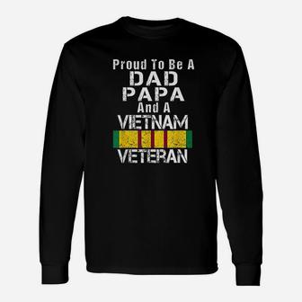 Proud Dad Papa Vietnam Veteran Vintage Military Long Sleeve T-Shirt - Seseable