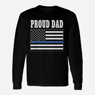 Proud Dad Of Police Officer Law Enforcement Long Sleeve T-Shirt - Seseable