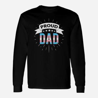 Proud Dad Trans Lgbt Pride Month Long Sleeve T-Shirt - Seseable