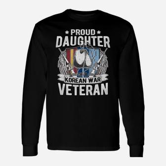 Proud Daughter Of A Korean War Veteran Military T-shirt Long Sleeve T-Shirt - Seseable