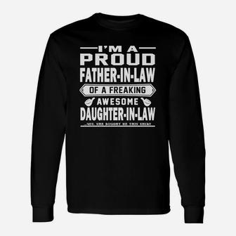 Im A Proud Father-in-law Of A Freaking Awesome Daughter-in-law Long Sleeve T-Shirt - Seseable