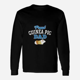 Proud Guinea Pig Dad Father s Day Long Sleeve T-Shirt - Seseable