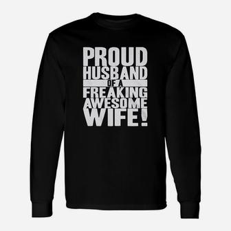 Proud Husband Of A Freaking Awesome Wife Valentines Day Long Sleeve T-Shirt - Seseable