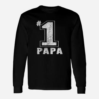 Proud Number One Papa Fathers Day Men Dad Grandpa Long Sleeve T-Shirt - Seseable