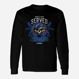 Proud To Have Served Us Air Force Military Veteran Long Sleeve T-Shirt - Seseable