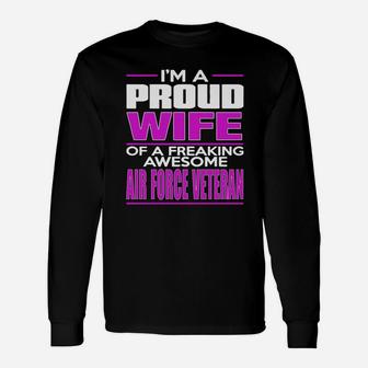 Proud Wife Air Force Veteran Long Sleeve T-Shirt - Seseable