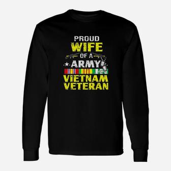 Proud Wife Of Army Vietnam Veteran Vn Veterans Wife Long Sleeve T-Shirt - Seseable