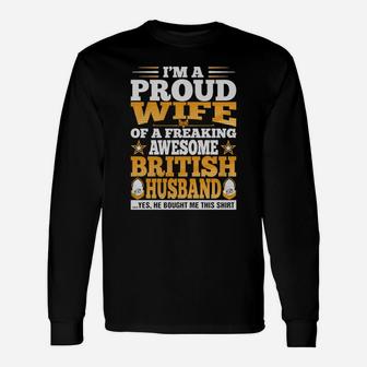 Im A Proud Wife Of Awesome British Husband T-shirt Long Sleeve T-Shirt - Seseable