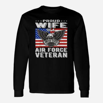 Proud Wife Of Us Air Force Veteran Patriotic Military Spouse Long Sleeve T-Shirt - Seseable