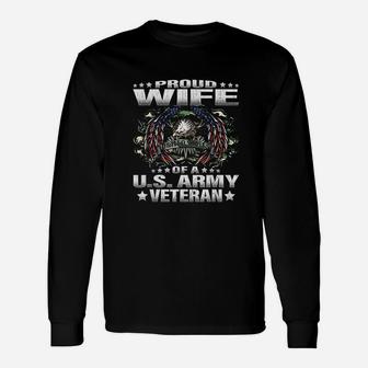 Proud Wife Of A Us Army Veteran Military Vets Spouse Long Sleeve T-Shirt - Seseable