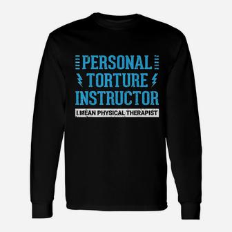 Pt Physical Therapist Therapy Month Long Sleeve T-Shirt
