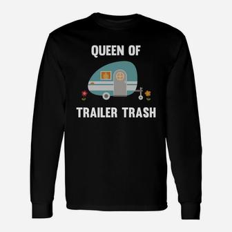 Queen Of Trailer Trash Long Sleeve T-Shirt - Seseable
