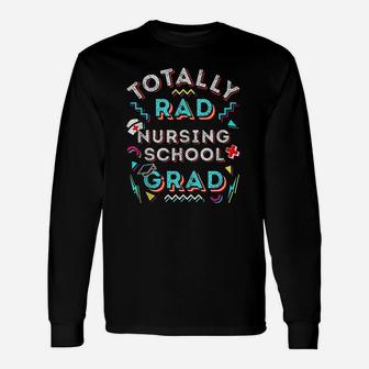 Rad Grad Nursing School Graduation Tassel Cap Nurse Hat Long Sleeve T-Shirt - Seseable