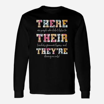 There Their They Are English Grammar Teacher Quotes Long Sleeve T-Shirt - Seseable