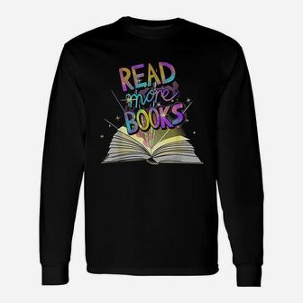 Read More Books English Teacher Reading Encouragement Long Sleeve T-Shirt - Seseable