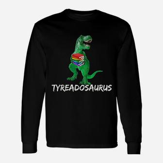 Reading Teacher Read Books Dinosaur Tyreadasaurus Long Sleeve T-Shirt - Seseable