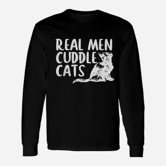Real Men Cuddle Cats Cat People Long Sleeve T-Shirt - Seseable