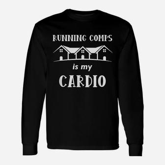 Real Estate Agent Running Comps Houses Realtor Quote Long Sleeve T-Shirt - Seseable