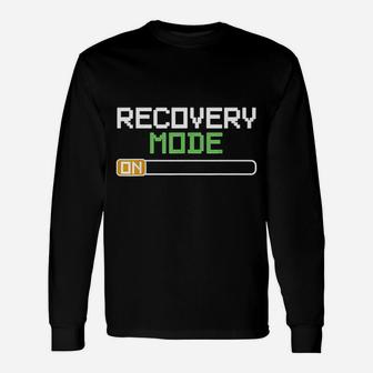 Recovery Mode On Get Well Injury Long Sleeve T-Shirt - Seseable