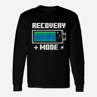 Recovery Mode Get Well Soon Injury Surgery Quotes Long Sleeve T-Shirt - Seseable