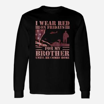 Red Friday Brother Remember Everyone Deployed Long Sleeve T-Shirt - Seseable