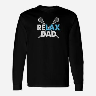 Relax Lacrosse Dad Lax Fathers Day Premium Long Sleeve T-Shirt - Seseable