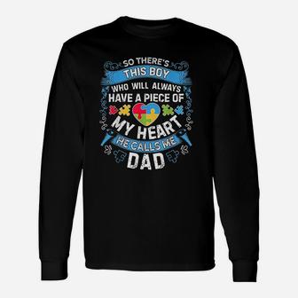 Theres This Boy He Calls Me Dad Autism Awareness Long Sleeve T-Shirt - Seseable