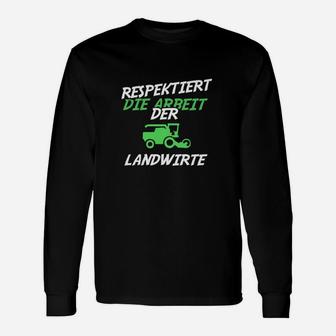 Respektiert Die Arbeit Der Landwirte Langarmshirts - Seseable