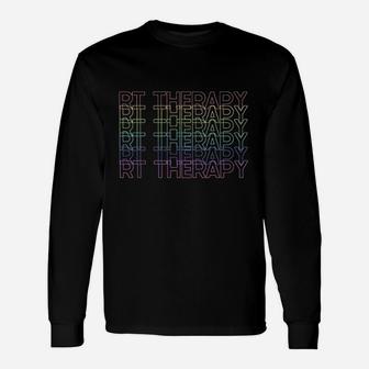 Respiratory Therapist Repeat Respiratory Therapy Long Sleeve T-Shirt - Seseable