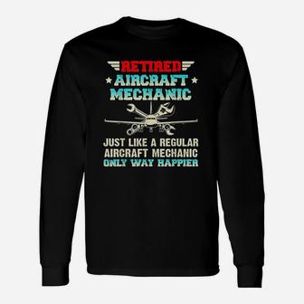 Retired Aircraft Mechanic Regular Aircraft Mechanic Long Sleeve T-Shirt - Seseable