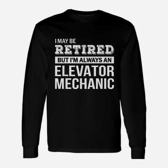 Retired Elevator Mechanic Retirement Long Sleeve T-Shirt - Seseable