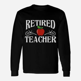 Retired Teacher Class Retirement Long Sleeve T-Shirt - Seseable