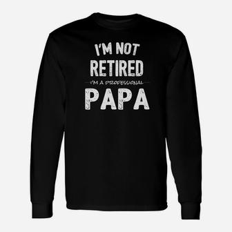 Retirement Shirts For Retired Papa From Grandkids Long Sleeve T-Shirt | Seseable CA