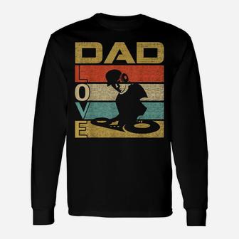 Retro Vintage Dad Love Dj Deejay Fathers Day Long Sleeve T-Shirt - Seseable