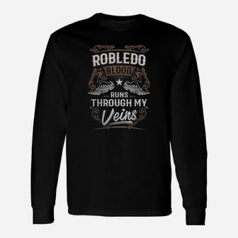 Robledo Blood Runs Through My Veins Long Sleeve T-Shirt - Seseable