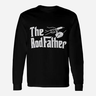 The Rodfather Fishing Rod Father Fish Pole Fisherman Joke Dad Grandpa Long Sleeve T-Shirt - Seseable