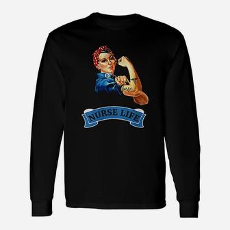Rosie The Riveter Vintage Retro Nurse Life Rn Appreciation Long Sleeve T-Shirt - Seseable