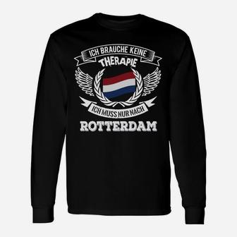 Rotterdam-Liebhaber Langarmshirts, Keine Therapie, nur Rotterdam Design - Seseable