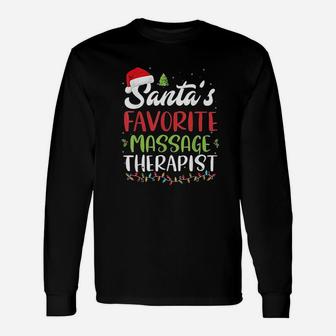 Santas Favorite Massage Therapist Christmas Long Sleeve T-Shirt - Seseable