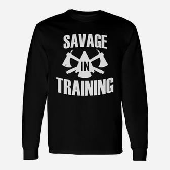 Savage In Training Cross Training Gym Workout Long Sleeve T-Shirt - Seseable
