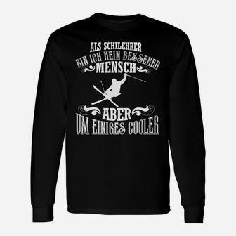 Schillerer Spruch Langarmshirts - Cooleres Leben als Schiller Fan - Seseable